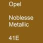 Preview: Opel, Noblesse Metallic, 41E.